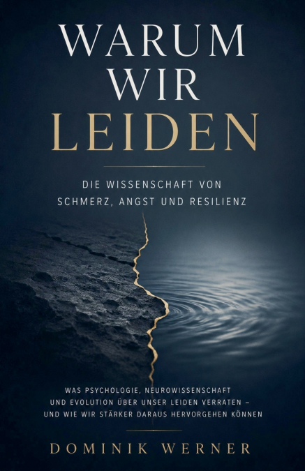 Warum wir leiden