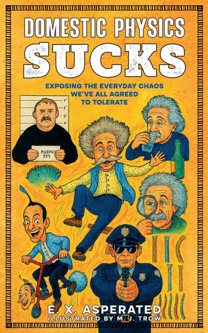 Domestic Physics Sucks