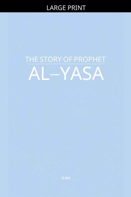 The Story of Prophet Al-Yasa