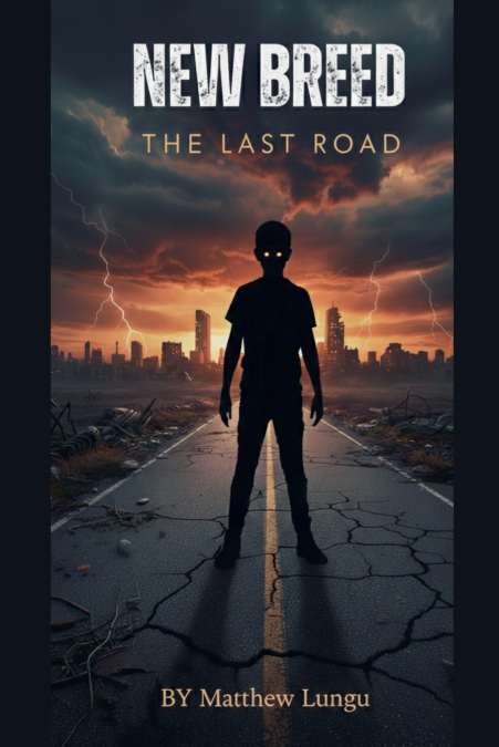 New Breed; The Last Road