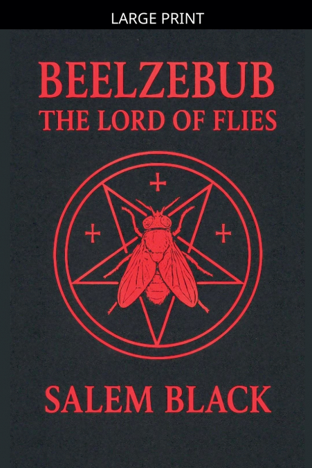 Beelzebub The Lord Of Flies
