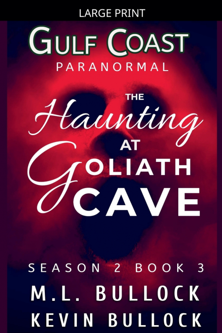 A Haunting at Goliath Cave
