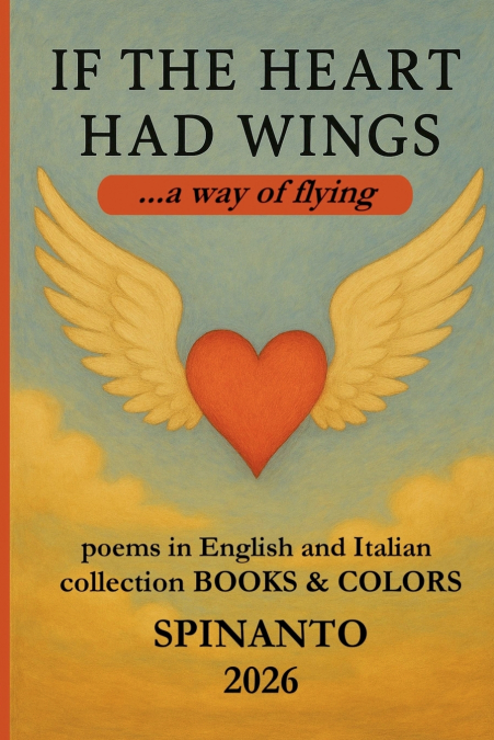 IF THE HEART HAD WINGS ...a way of flight