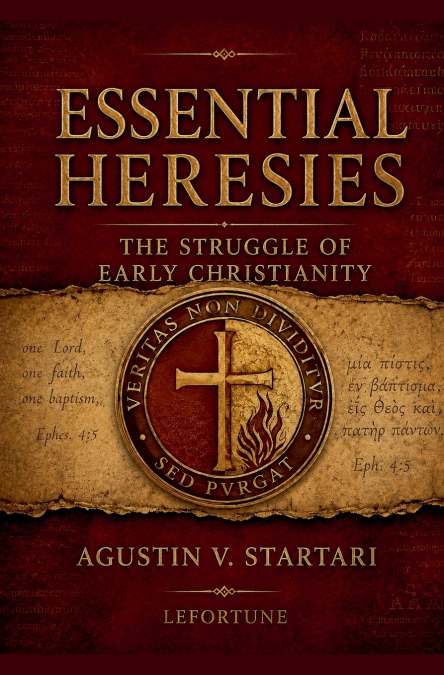 Essential Heresies