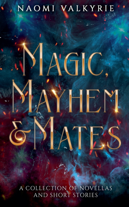 Magic, Mayhem & Mates
