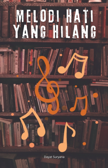 Melodi Hati yang Hilang