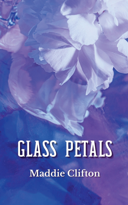 Glass Petals