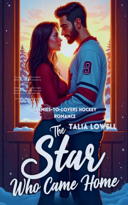 The Star Who Came Home - Enemies-To-Lovers Hockey Romance