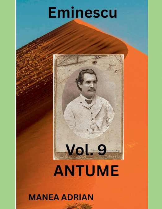 Eminescu Vol. 9 ANTUME