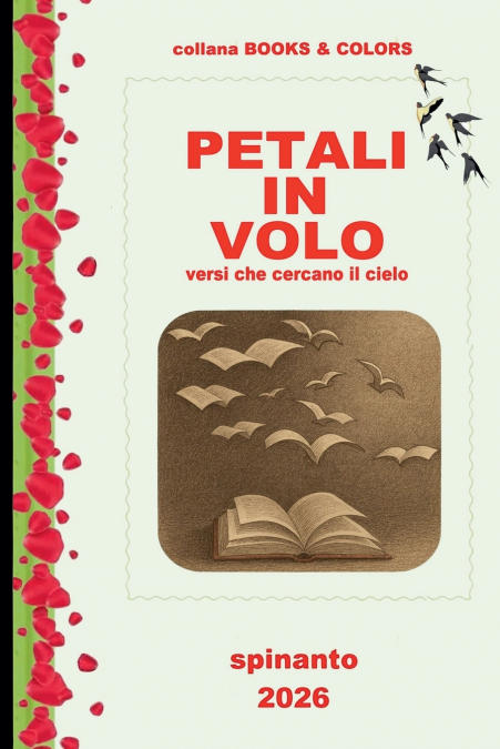 PETALI IN VOLO  versi che cercano il cielo