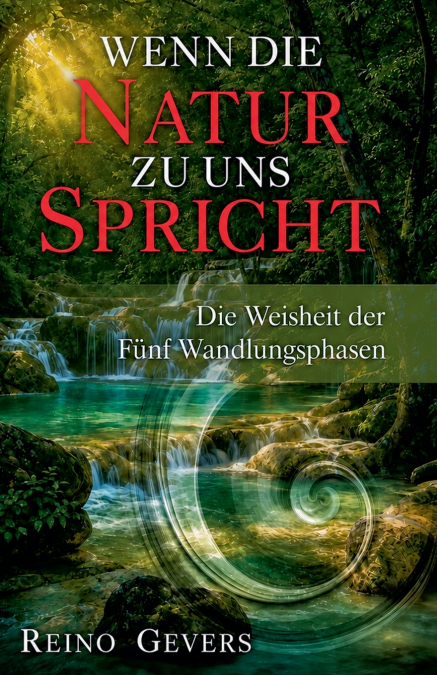 Wenn die Natur zu uns spricht