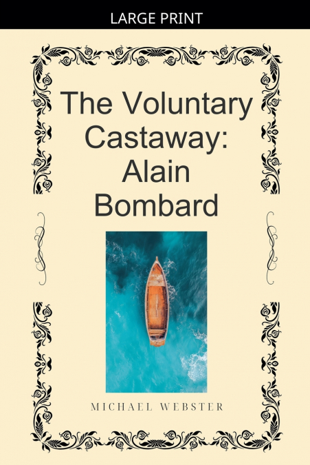 The Voluntary Castaway