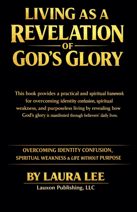 Living as a Revelation of God’s Glory
