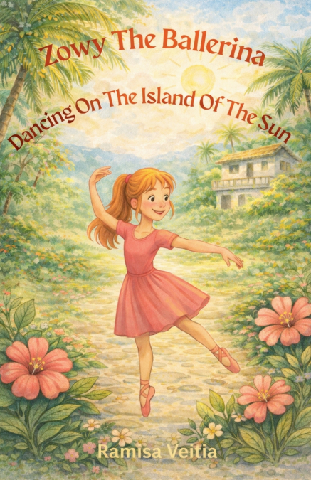 Zowy The Ballerina Dancing On The Island Of The Sun
