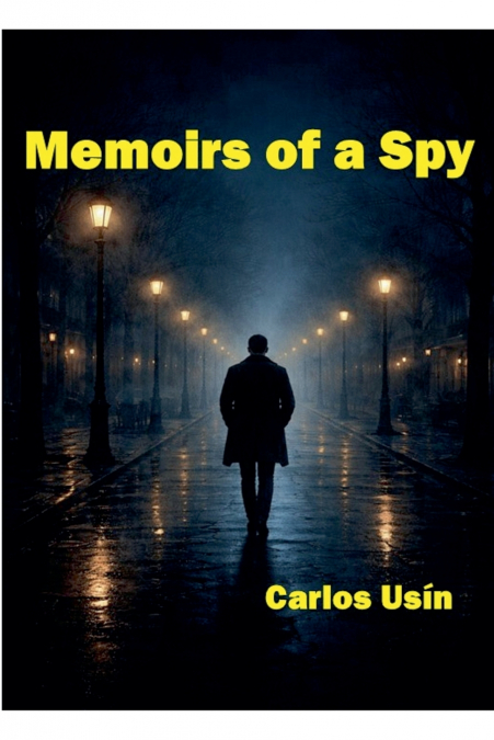 Memoirs of a Spy