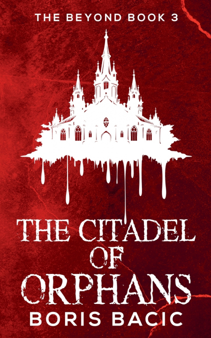 The Citadel of Orphans