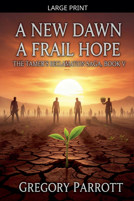 A New Dawn, A Frail Hope