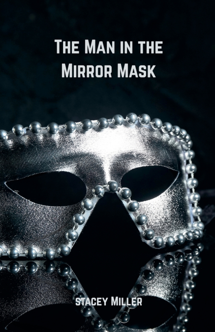 The Man in the Mirror Mask