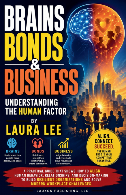 Brains, Bonds & Business