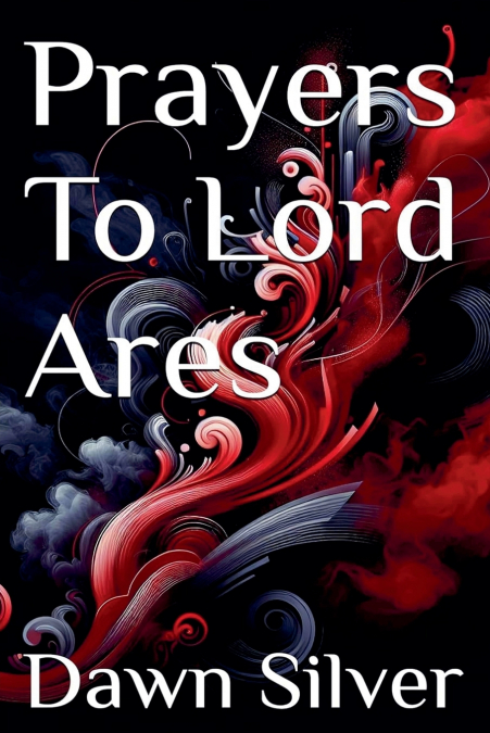 Prayers To Lord Ares