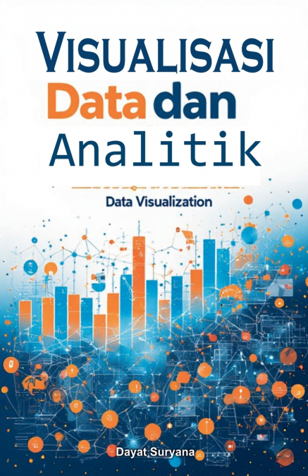 Visualisasi Data dan Analitik