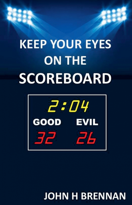 Keep Your Eyes On The Scoreboard
