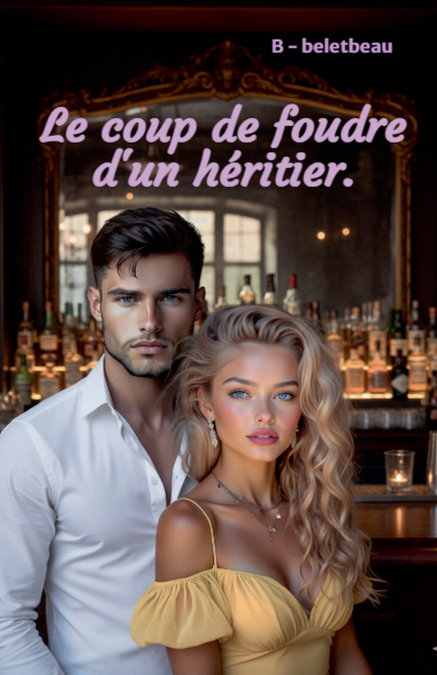 Le coup de foudre d’un héritier