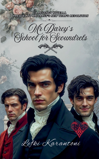 Mr Darcy’s School for Scoundrels