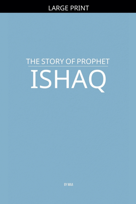 The Story of Prophet Ishaq