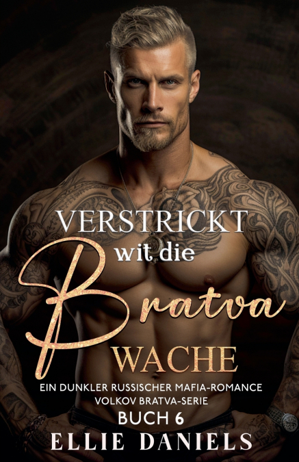 Verstrickt wit die Bratva Wache
