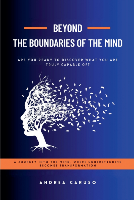 Beyond the Boundaries of the Mind