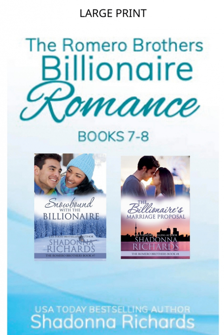 The Romero Brothers (Billionaire Romance) Books 7-8