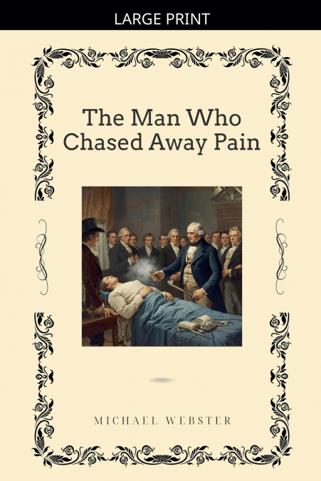 The Man Who Chased Away Pain