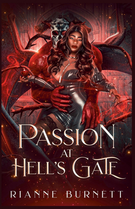 Passion at Hell’s Gate