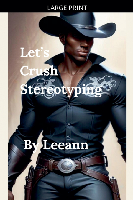 Let’s Crush Stereotyping