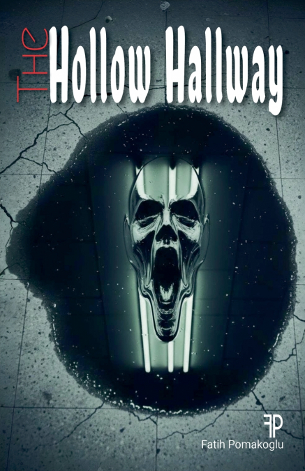 The Hollow Hallway