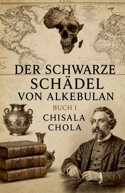 Der schwarze Schädel von Alkebulan