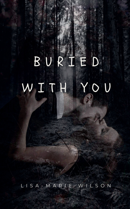 Buried With You