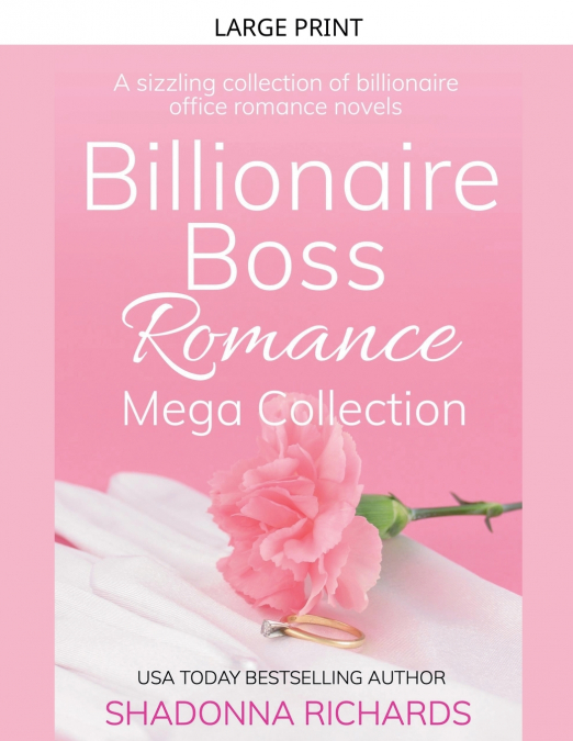 Billionaire Boss Romance Mega Collection