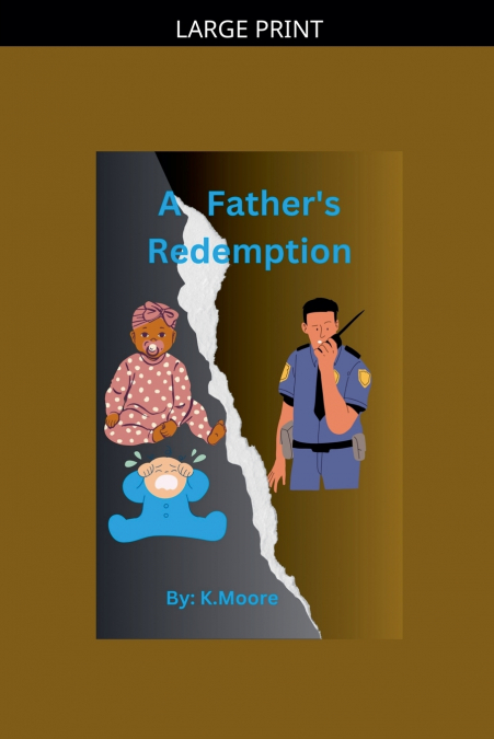 A Father’s Redemption