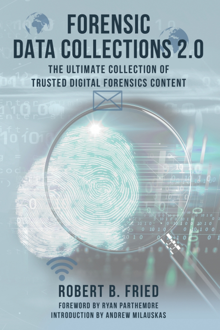 Forensic Data Collections 2.0