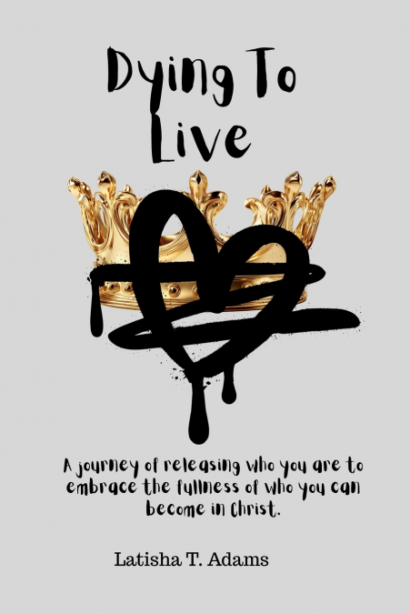 Dying To Live