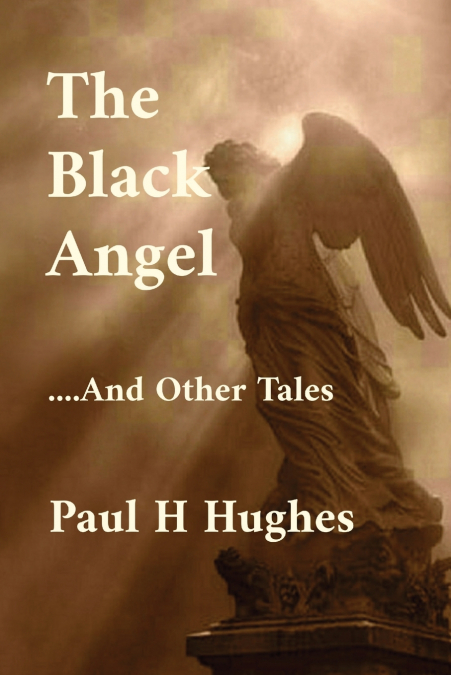 The Black Angel And Other Tales