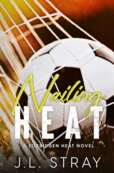 Nailing Heat