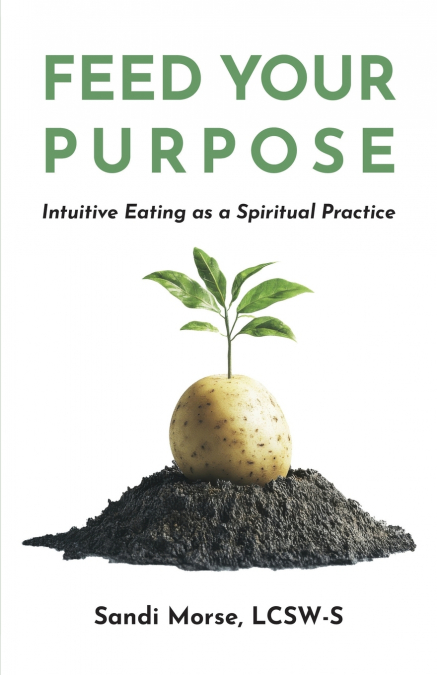 Feed Your Purpose