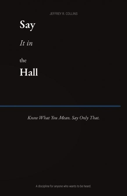 Say it in the Hall