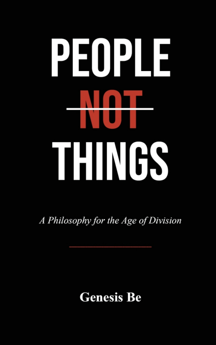 People Not Things