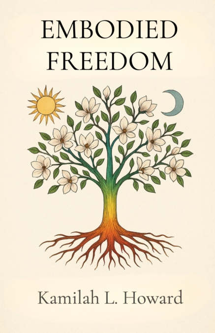 EMBODIED FREEDOM