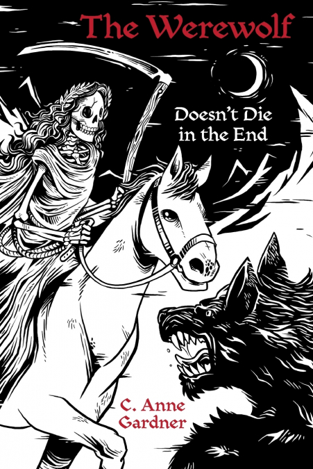 The Werewolf Doesn’t Die in the End