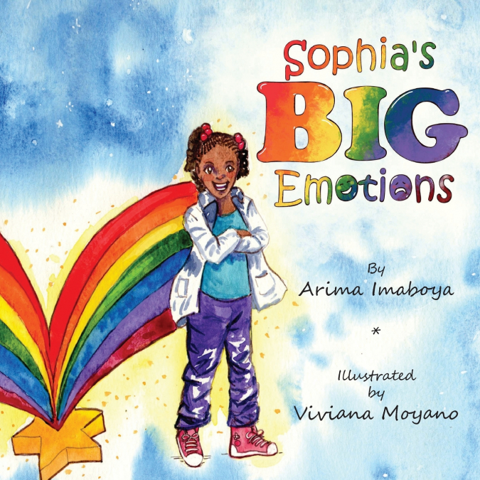 Sophia’s Big Emotions